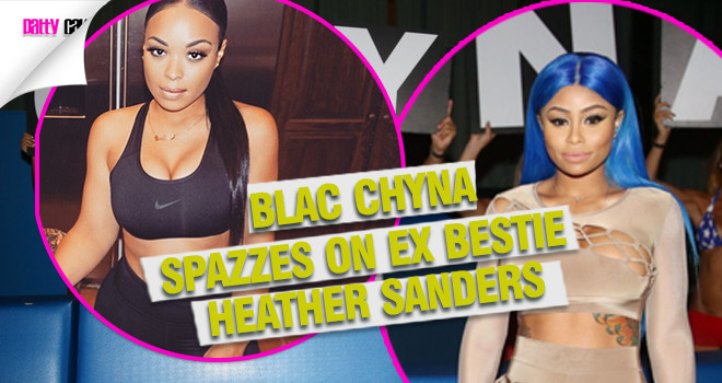 Blac Chyna Spazzes On Her Ex-BFF Heather Sanders In Snapchat War: You’re A ...